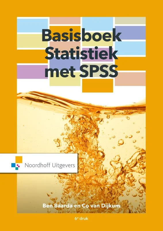 Basisboek statistiek met SPSS / Vast Boek Gereduceerde Prijs