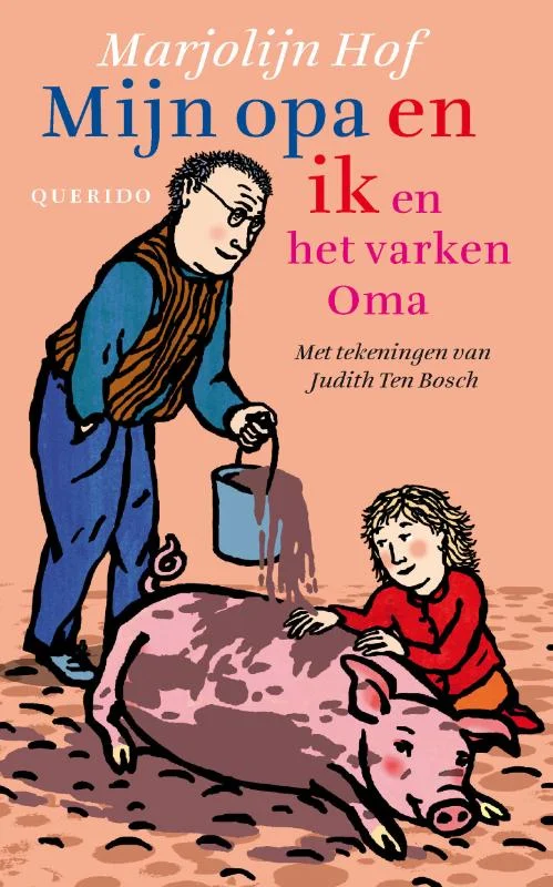 Mijn opa en ik en het varken oma Actieprijs