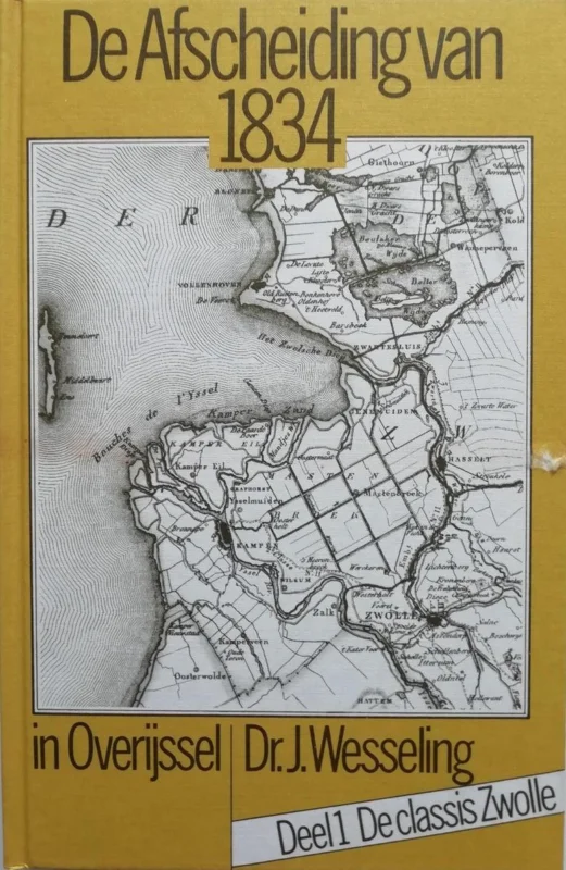 De Afscheiding van 1834 in Overijssel 2 Express Levering