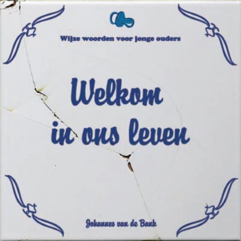 Koop Online WELKOM IN ONS LEVEN - WIJZE WOORDEN
