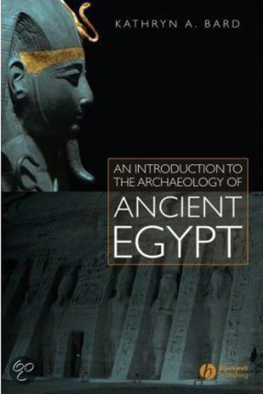 Finale Uitverkoop An Introduction to the Archaeology of Ancient Egypt