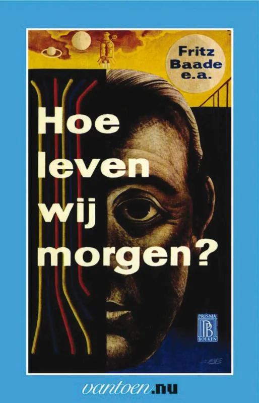 Vantoen.nu -Hoe leven wij morgen? Koop Online