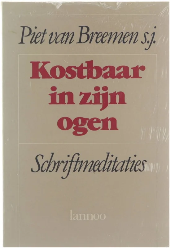Betaalbaar Kostbaar in zijn ogen : schriftmeditaties