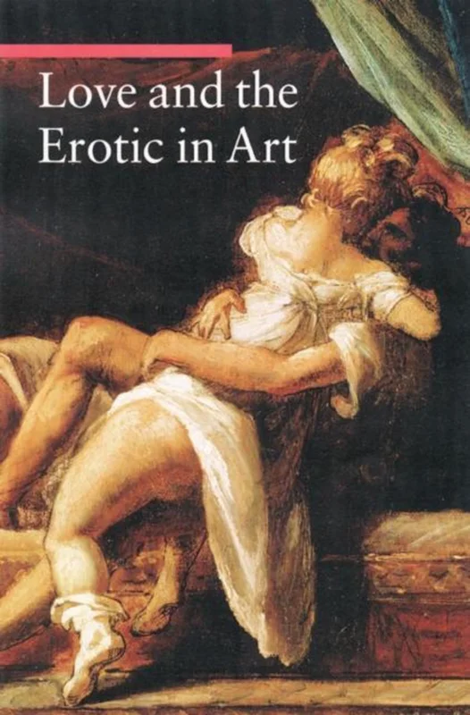 Favoriet Love and the Erotic in Art