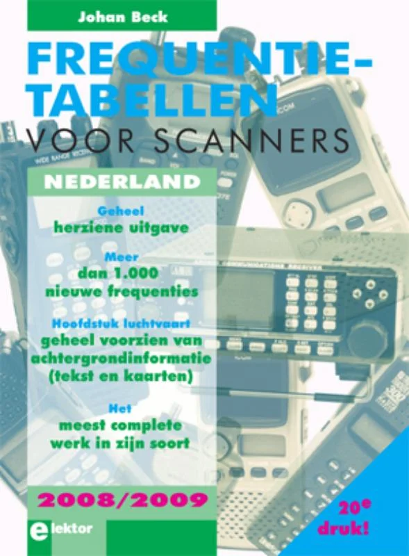 Koop Vandaag Frequentietabellen voor scanners Nederland 2008/2009