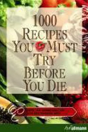 1000 recipes to try before you die Betrouwbaar
