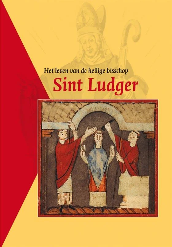 Fabrieksprijs Middelnederlandse tekstedities 11 -Het leven van de heilige bisschop Sint Ludger