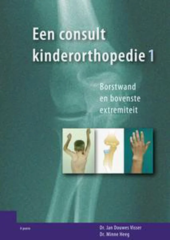 Een consult kinderorthopedie, deel 1 Must-Have
