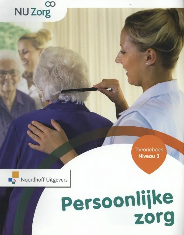 Persoonlijke zorg / Niveau 3 / Theorieboek / NU Zorg Nieuw