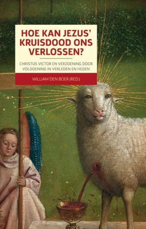 Laatste Versie Hoe kan Jezus' kruisdood ons verlossen? / TU-Bezinningsreeks
