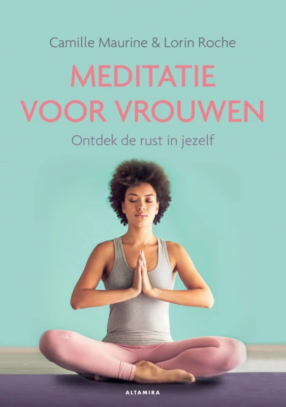 Meditatie voor vrouwen Alleen Vandaag