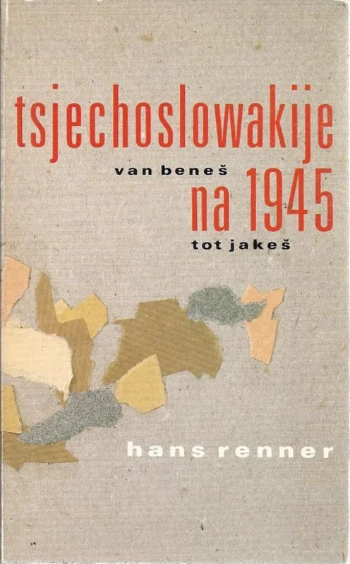 Hete Deal Tsjechoslowakije na 1945
