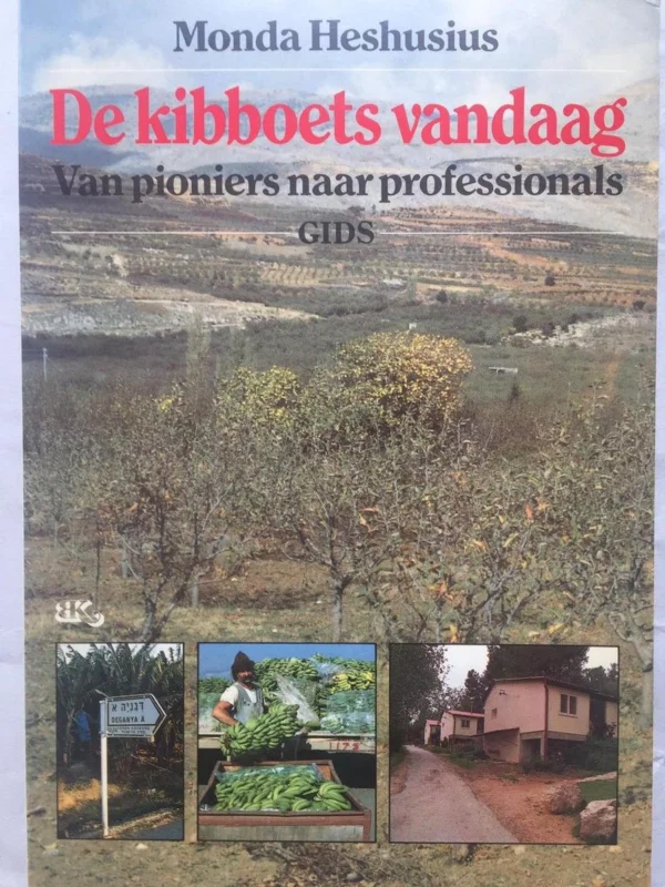 De kibboets vandaag Direct Verzonden