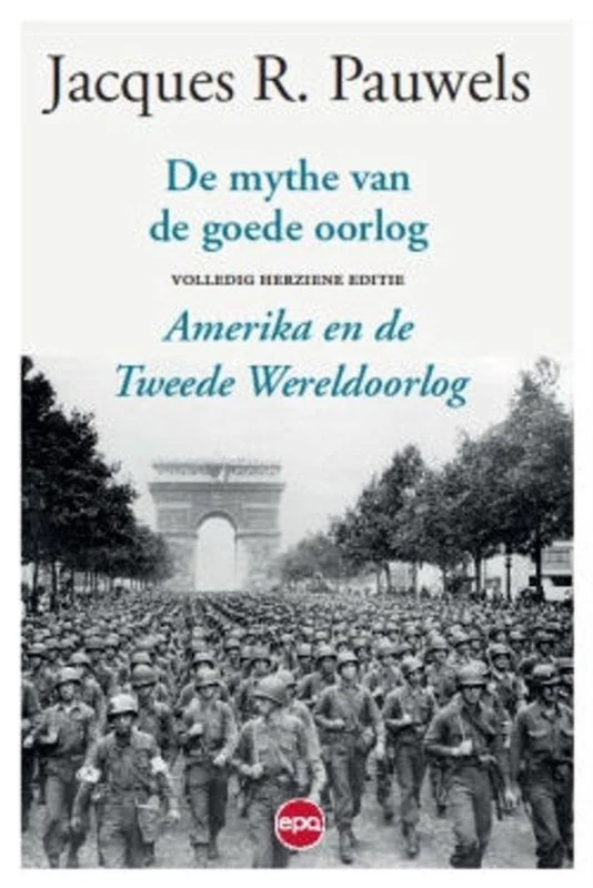 De mythe van de goede oorlog Gereduceerde Prijs
