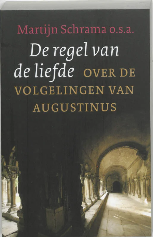 Superprijs De regel van de liefde / Spiritualiteit van het klooster