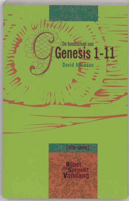 Rechtstreeks Van De Fabrikant De boodschap van Genesis 1-11 / De Bijbel spreekt vandaag
