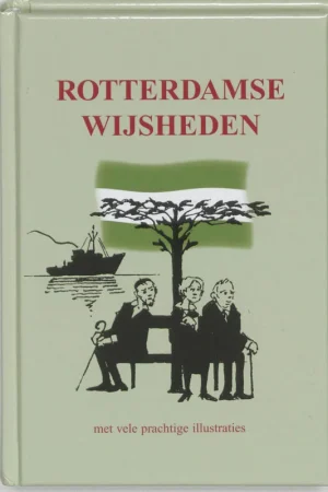 Aanbieding Rotterdamse wijsheden