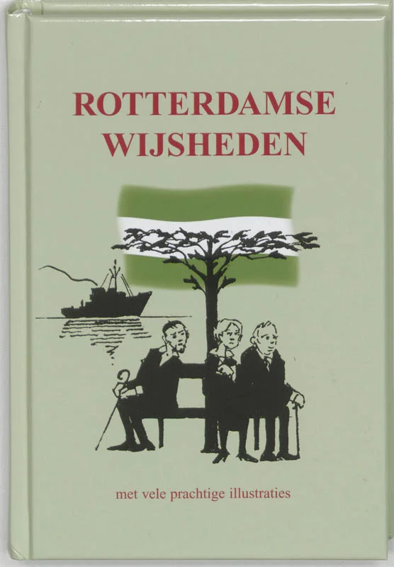 Aanbieding Rotterdamse wijsheden