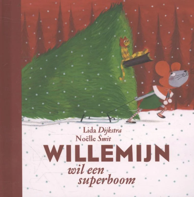 Express Levering Willemijn wil een superboom / Willemijn