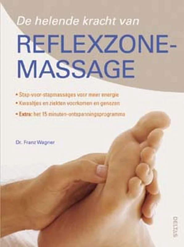 Dagaanbieding De helende kracht van reflexzonemassage