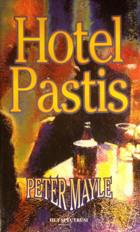 Hotel pastis Must-Have