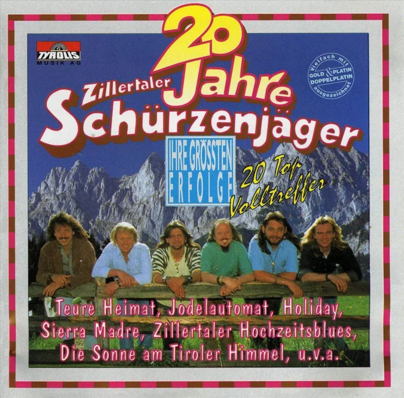 20 Jahre Zillertaler Schürzenjäger Exclusieve Aanbieding