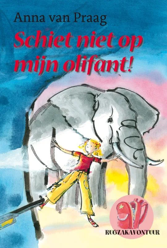 Korting Schiet niet op mijn olifant! / Rugzakavontuur