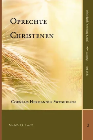 Weekendaanbieding Oprechte Christenen / Bibliotheek Overjarig Koren / 2