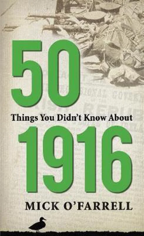 Seizoensaanbieding 50 Things You Didn't Know About 1916
