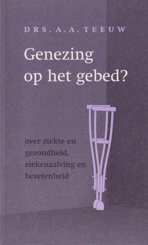 GENEZING OP HET GEBED Betaalbaar