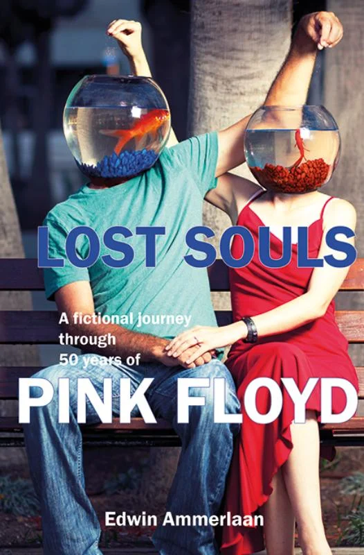 Voordeelprijs Lost Souls: A fictional journey through 50 years of Pink Floyd