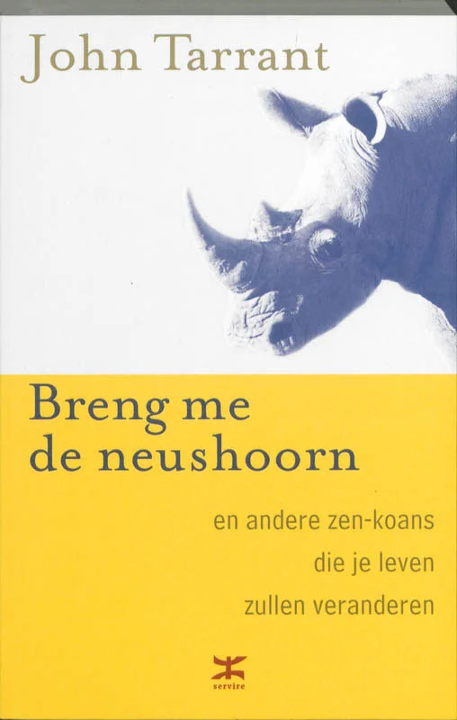 Goedkoop Breng me de neushoorn en andere zen-koans die je leven zullen veranderen