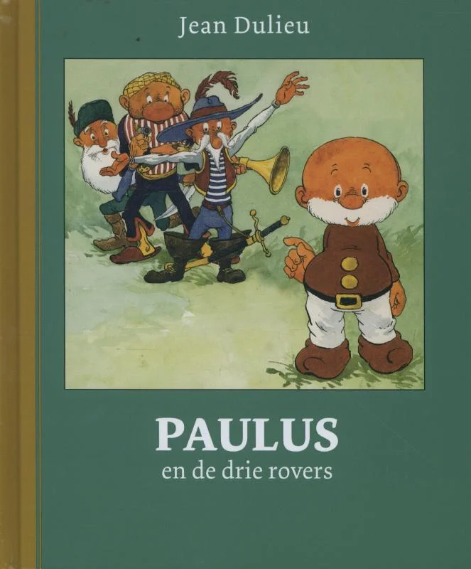 Paulus en de drie rovers / Paulus de Boskabouter Gouden Klassiekers / 7 Rechtstreeks Van De Fabrikant