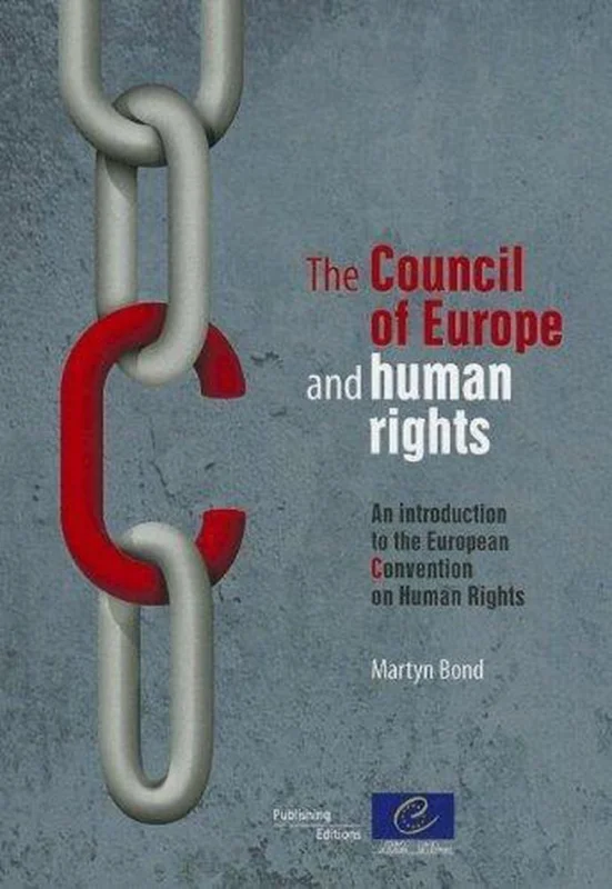 Betrouwbaar The Council of Europe and Human Rights: An Introduction to the European Convention on Human Rights