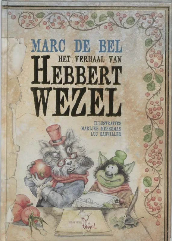 Het verhaal van Hebbert Wezel / Boeboeks Hoge Kwaliteit