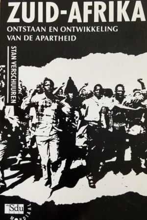 ZUID-AFRIKA onstaan en ontwikkeling van de apartheid Veilige Betaling