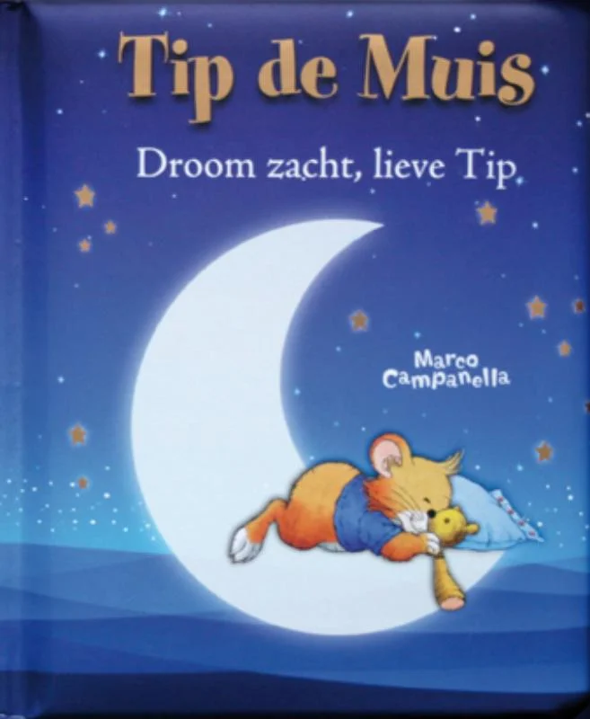 Droom zacht, lieve Tip / Tip de muis Voordeelprijs
