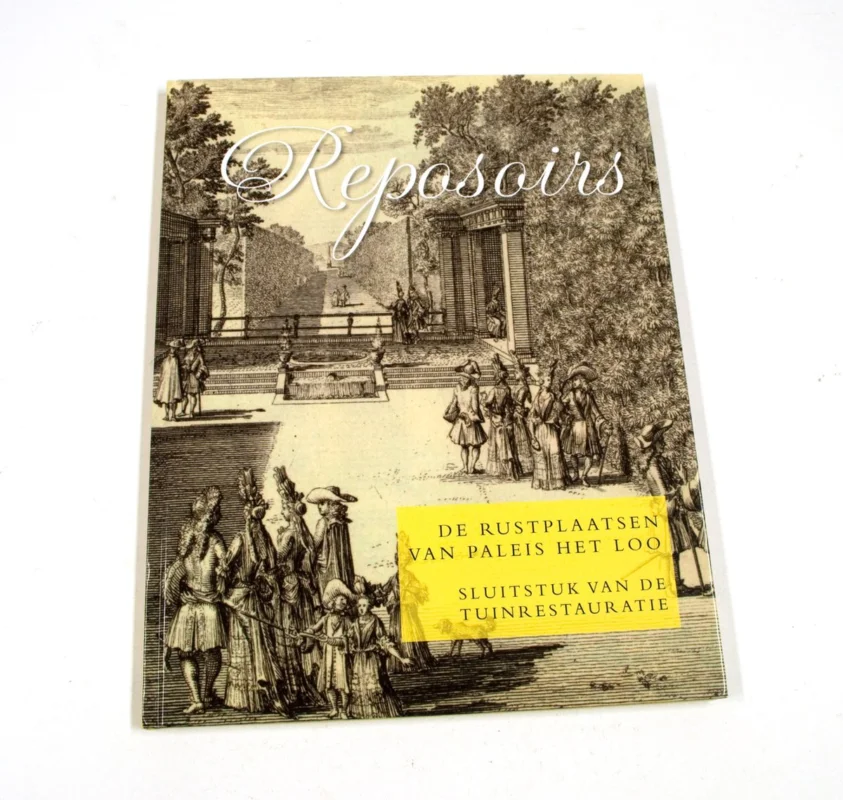 De Rustplaatsen van Paleis Het Loo / Paleis Het Loo-publicaties Express Levering