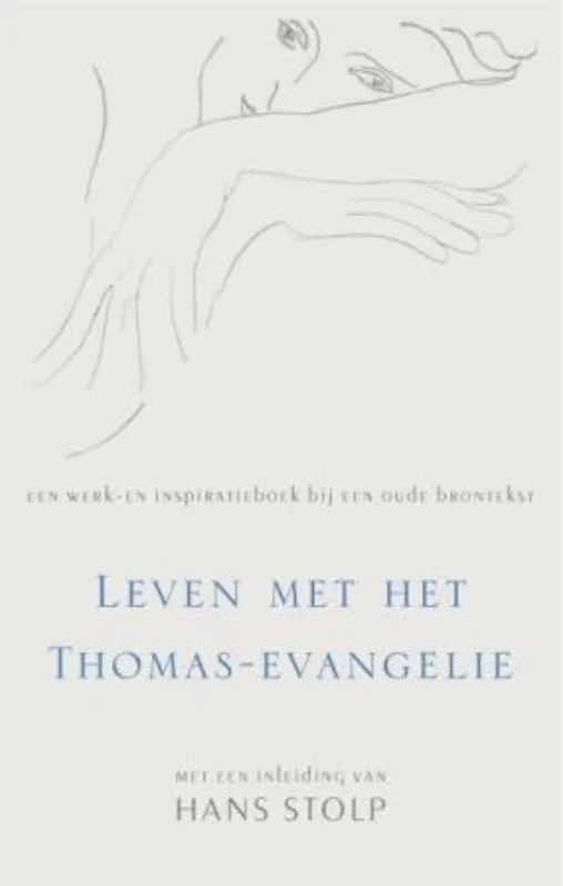 Leven met het Thomas-evangelie Must-Have