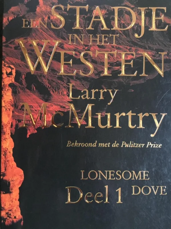 Een Stadje in het Westen / Lonesome dove / 1 Gratis Retour