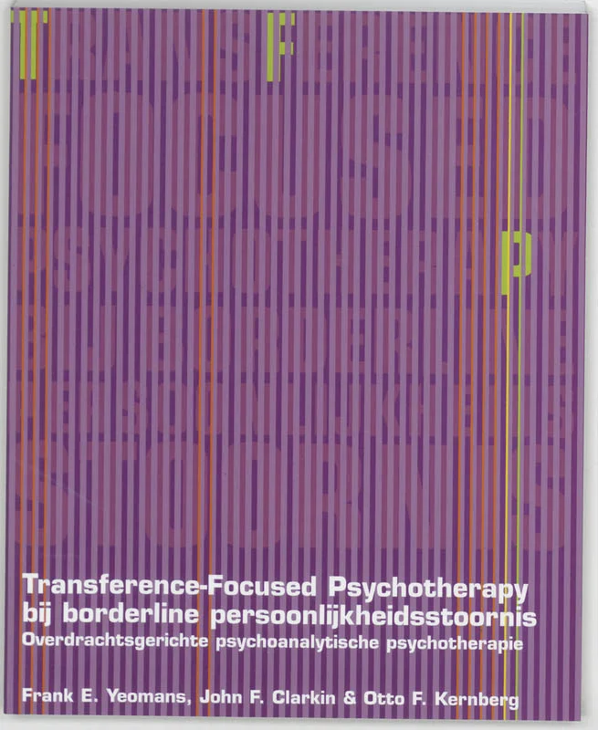Transference-focused psychotherapy bij borderline persoonlijkheidsstoornis Rechtstreeks Van De Fabrikant