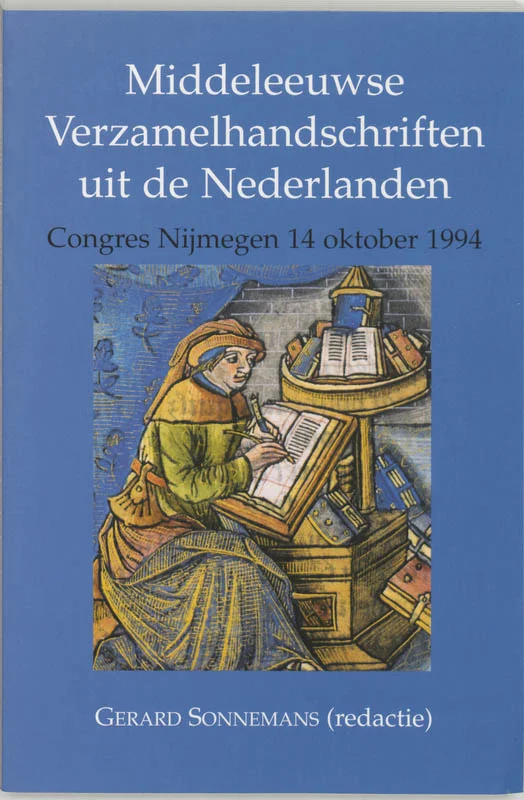 Middeleeuwse studies en bronnen 51 -Middeleeuwse verzamelhandschriften uit de Nederlanden Populair