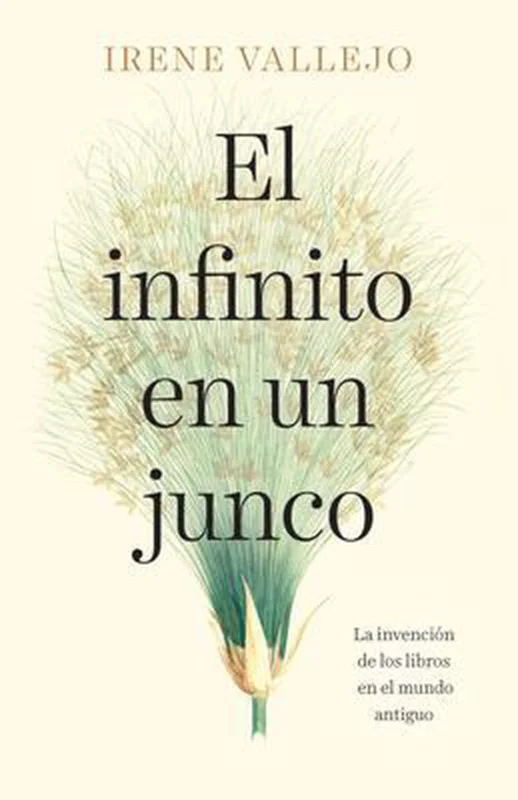 El infinito en un junco / Infinity in a Reed Bestseller