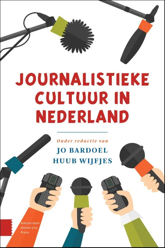Beperkte Voorraad Journalistieke cultuur in Nederland