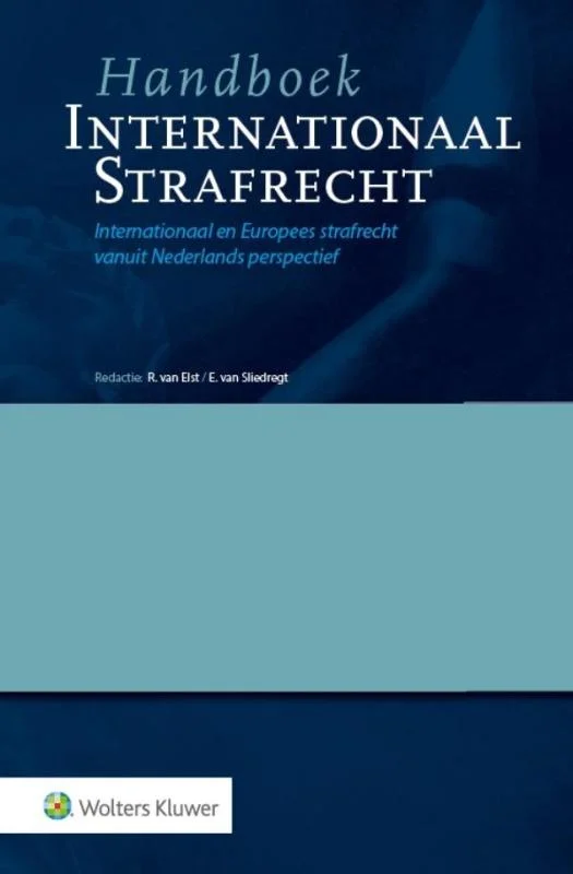 Handboek internationaal strafrecht Laatste Versie