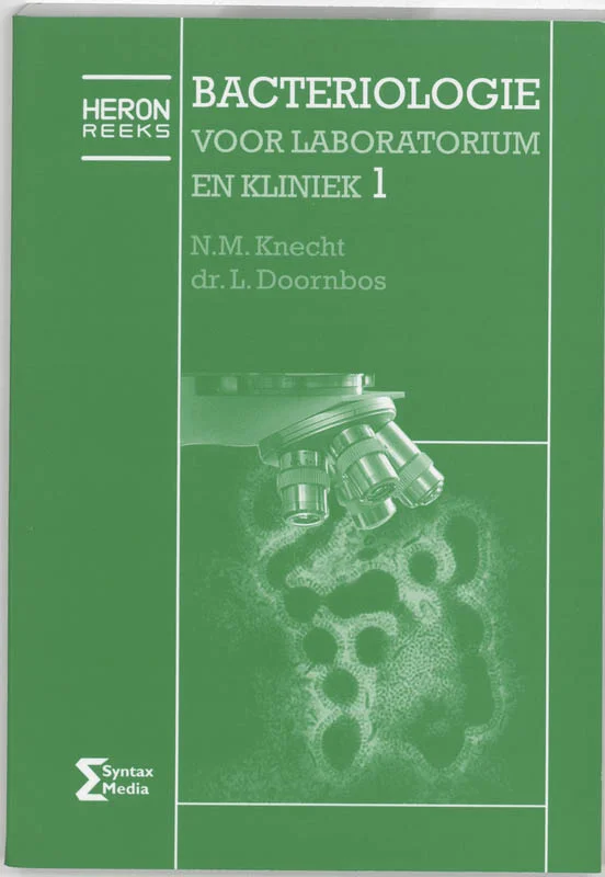 Bacteriologie voor laboratorium en kliniek / 1 / Heron-reeks Koop Online