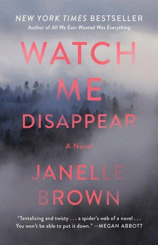 Watch Me Disappear Bestseller