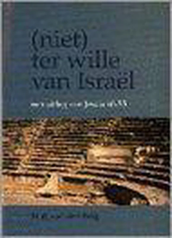 Jesaja 40-55: (niet) ter wille van israel Must-Have