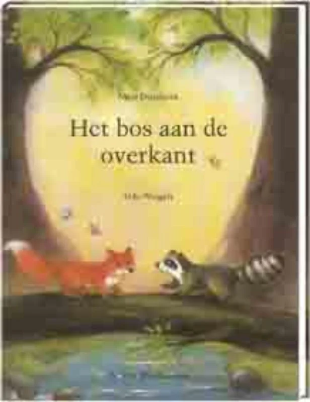 Op = Op Het bos aan de overkant / Een Vier Windstreken prentenboek