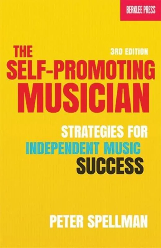 Weekendaanbieding The Self-Promoting Musician
